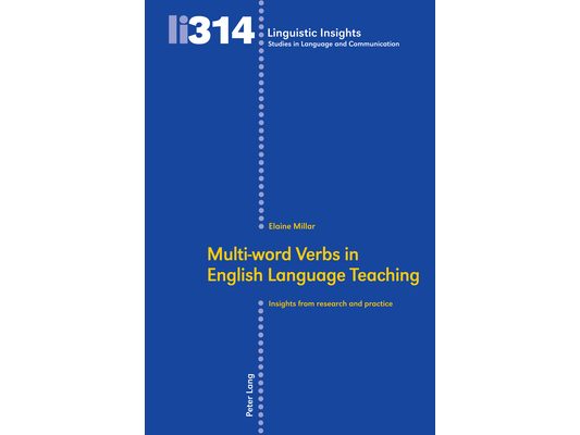 Multi-word Verbs in English Language Teaching: Insights from research and practice