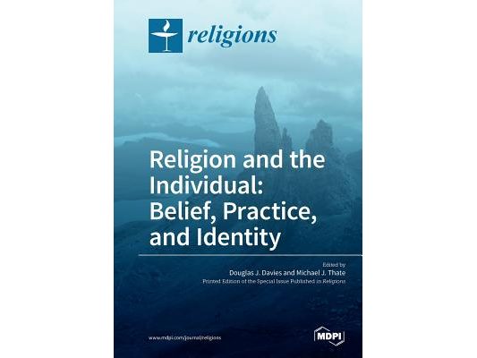 Religion and the Individual: Belief, Practice, and Identity