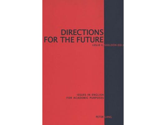 Directions for the Future: Issues in English for Academic Purposes