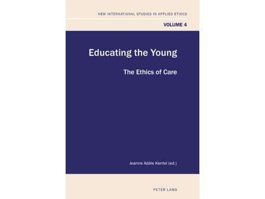 Educating the Young: The Ethics of Care