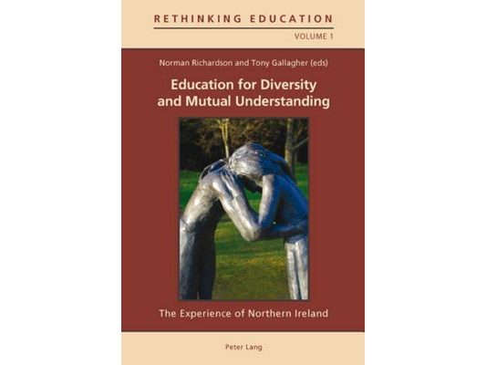 Education for Diversity and Mutual Understanding; The Experience of Northern Ireland