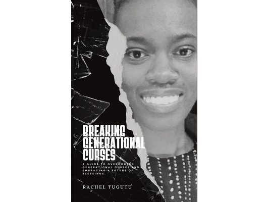 Breaking Generational Curses: A Guide to Overcoming Generational Curses and Embracing a Future of Blessings