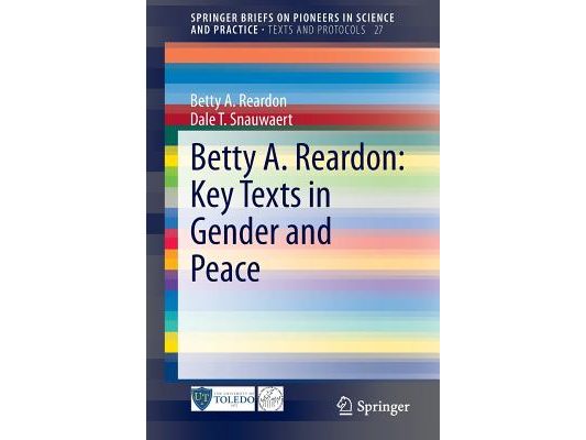 Betty A. Reardon: Key Texts in Gender and Peace