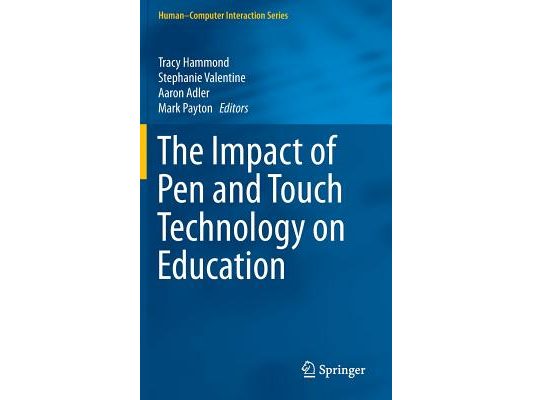 The Impact of Pen and Touch Technology on Education