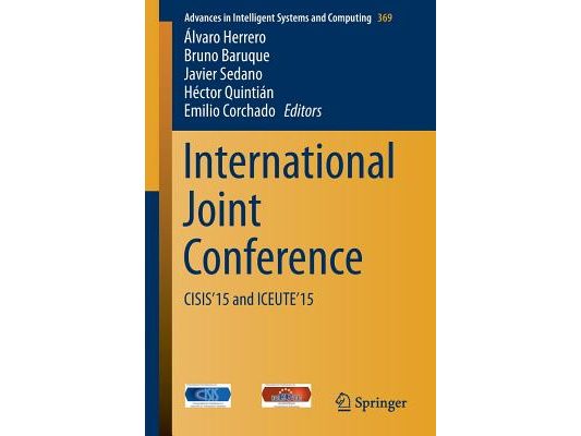 International Joint Conference: Cisis'15 and Iceute'15