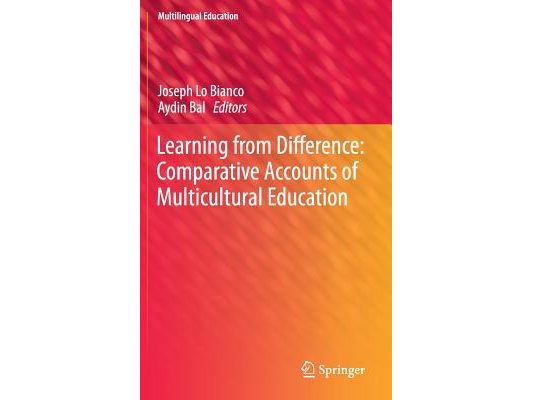 Learning from Difference: Comparative Accounts of Multicultural Education