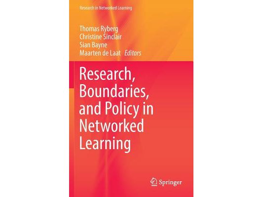 Research, Boundaries, and Policy in Networked Learning