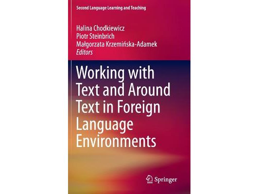 Working with Text and Around Text in Foreign Language Environments