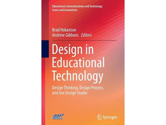 Design in Educational Technology: Design Thinking, Design Process, and the Design Studio