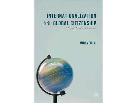 Internationalization and Global Citizenship: Policy and Practice in Education