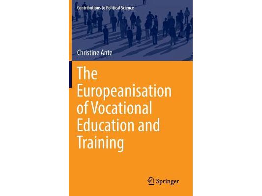 The Europeanisation of Vocational Education and Training