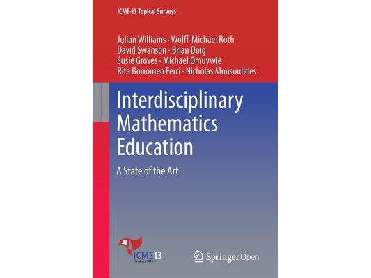 Interdisciplinary Mathematics Education: A State of the Art