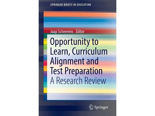 Opportunity to Learn, Curriculum Alignment and Test Preparation: A Research Review