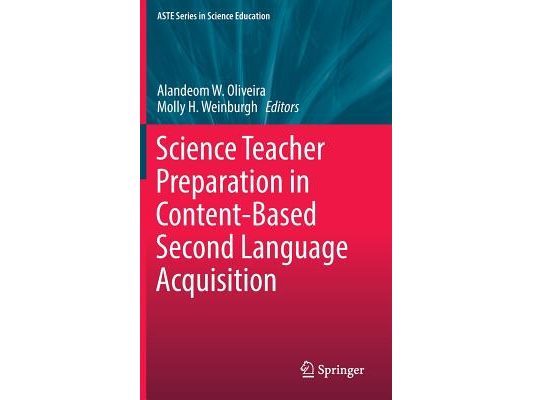 Science Teacher Preparation in Content-Based Second Language Acquisition