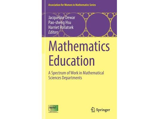 Mathematics Education: A Spectrum of Work in Mathematical Sciences Departments