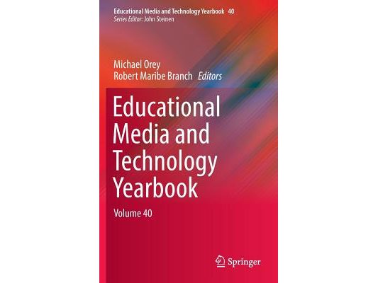 Educational Media and Technology Yearbook: Volume 40