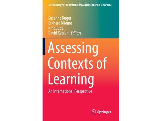Assessing Contexts of Learning: An International Perspective