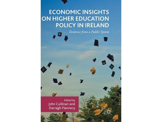 Economic Insights on Higher Education Policy in Ireland: Evidence from a Public System