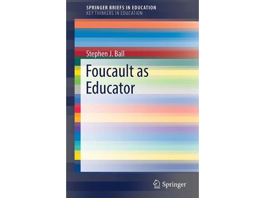 Foucault as Educator