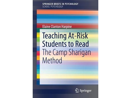 Teaching At-Risk Students to Read: The Camp Sharigan Method