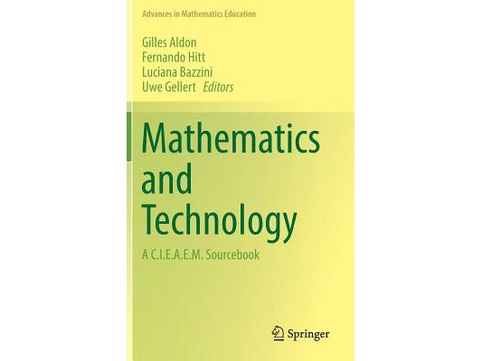 Mathematics and Technology: A C.I.E.A.E.M. Sourcebook
