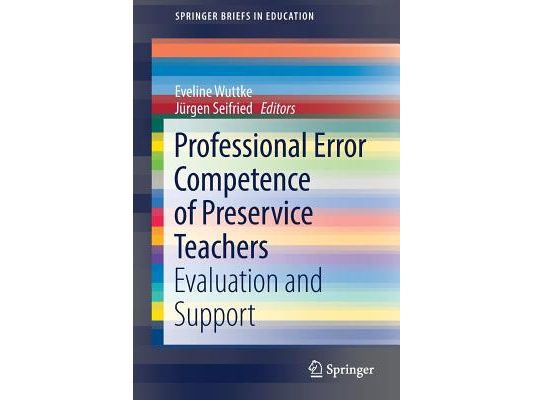 Professional Error Competence of Preservice Teachers: Evaluation and Support