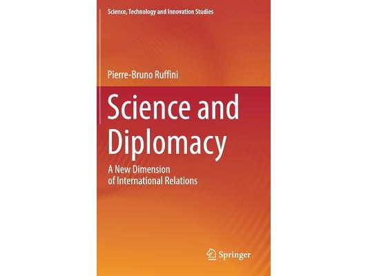 Science and Diplomacy: A New Dimension of International Relations