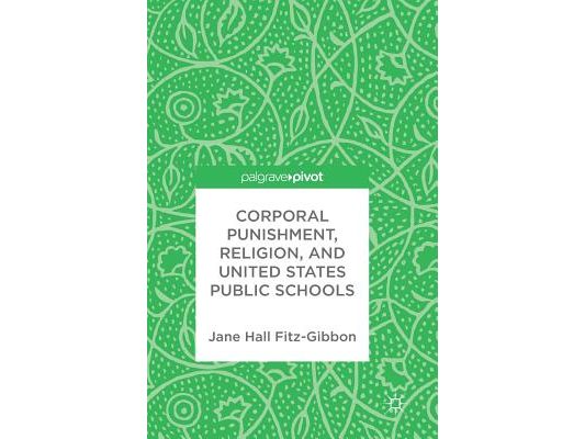 Corporal Punishment, Religion, and United States Public Schools