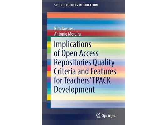 Implications of Open Access Repositories Quality Criteria and Features for Teachers' Tpack Development