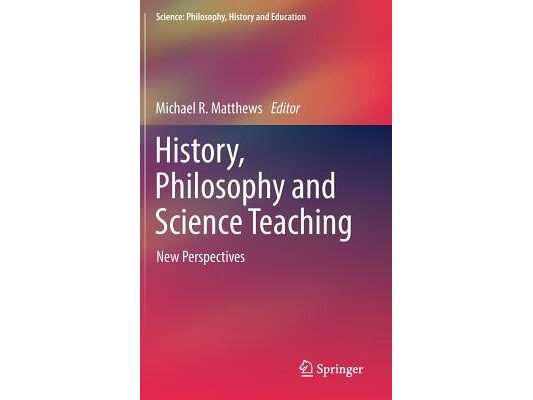 History, Philosophy and Science Teaching: New Perspectives