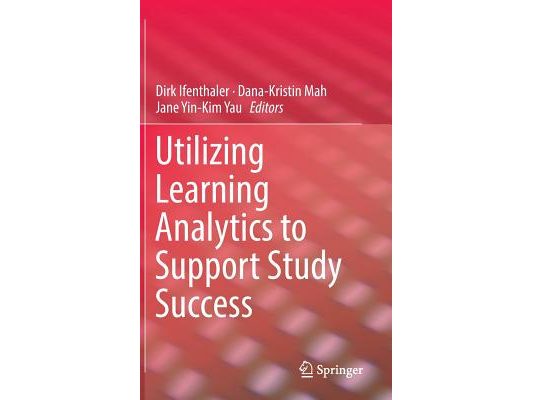 Utilizing Learning Analytics to Support Study Success