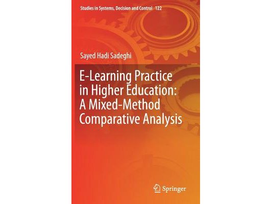 E-Learning Practice in Higher Education: A Mixed-Method Comparative Analysis