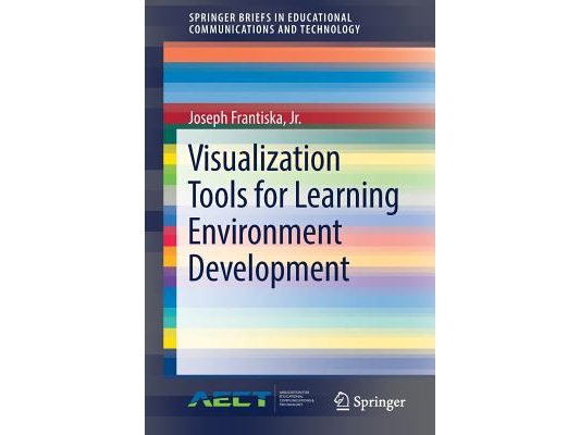 Visualization Tools for Learning Environment Development