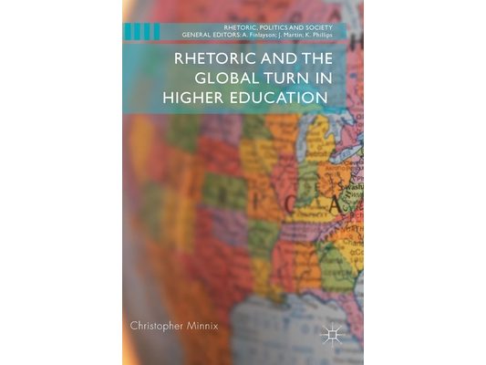 Rhetoric and the Global Turn in Higher Education