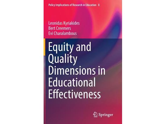 Equity and Quality Dimensions in Educational Effectiveness
