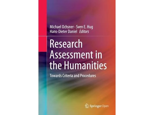Research Assessment in the Humanities: Towards Criteria and Procedures