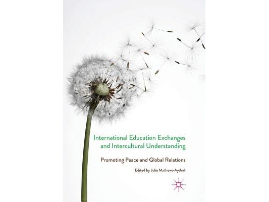 International Education Exchanges and Intercultural Understanding: Promoting Peace and Global Relations