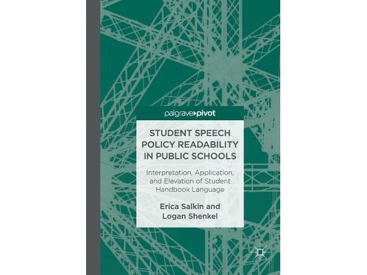 Student Speech Policy Readability in Public Schools: Interpretation, Application, and Elevation of Student Handbook Language