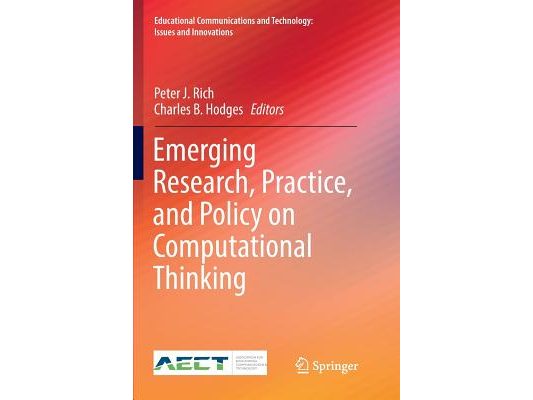 Emerging Research, Practice, and Policy on Computational Thinking