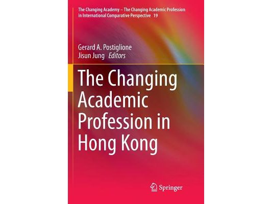 The Changing Academic Profession in Hong Kong
