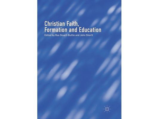 Christian Faith, Formation and Education