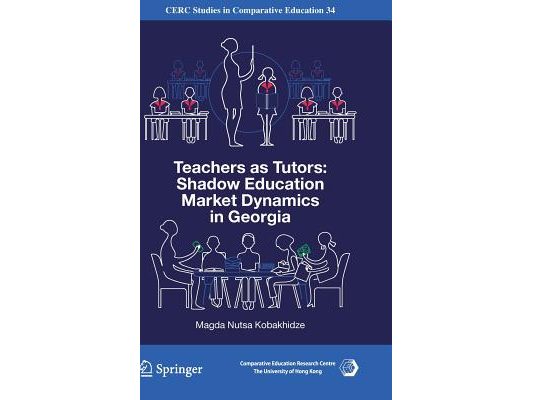 Teachers as Tutors: Shadow Education Market Dynamics in Georgia