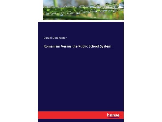 Romanism Versus the Public School System