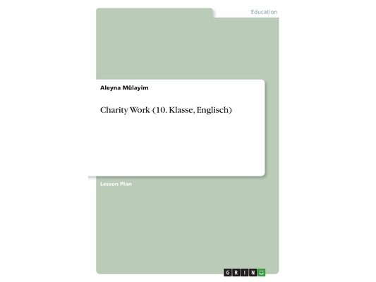 Charity Work (10. Klasse, Englisch)
