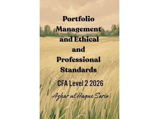 Portfolio Management and Ethical and Professional Standards: CFA Level 2 2026