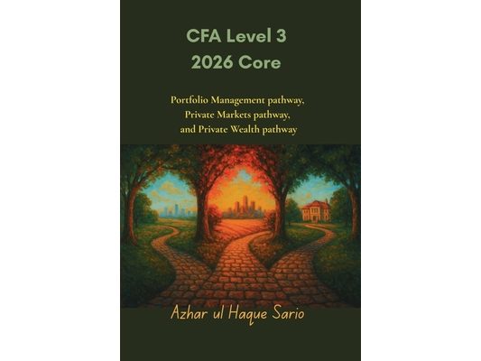 CFA Level 3 2026 Core: Portfolio Management pathway, Private Markets pathway, and Private Wealth pathway
