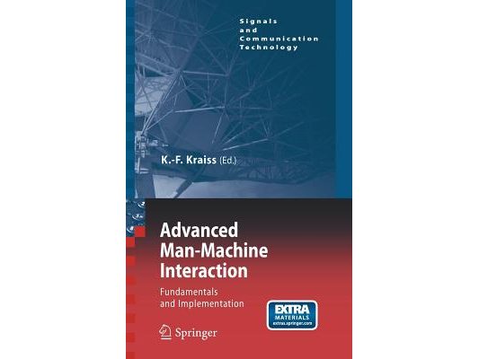 Advanced Man-Machine Interaction: Fundamentals and Implementation