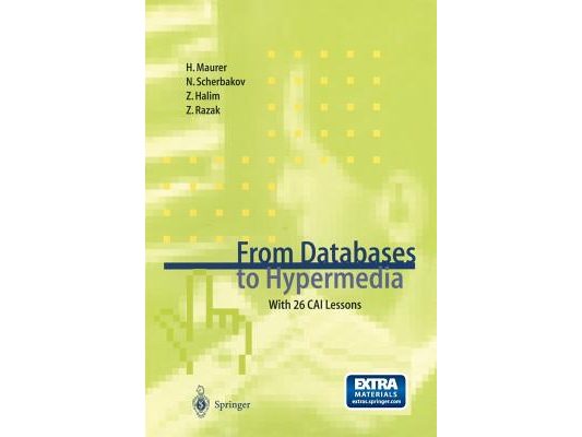 From Databases to Hypermedia: With 26 Cai Lessons [With For Windows]