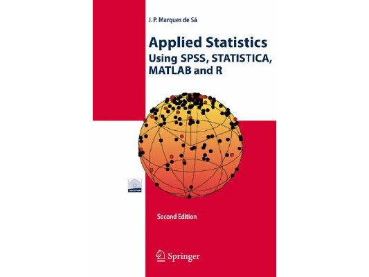 Applied Statistics Using Spss, Statistica, MATLAB and R [With CDROM]