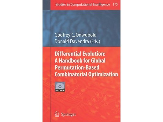 Differential Evolution: A Handbook for Global Permutation-Based Combinatorial Optimization [With CDROM]